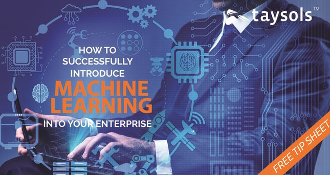 Introducing Machine Learning into your business